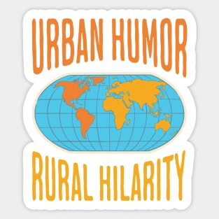 Urban Humor, Rural Hilarity - Human Geography Sticker